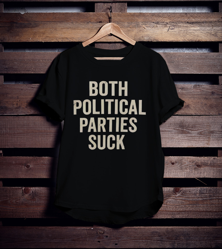 Both Political Parties Suck T-Shirt