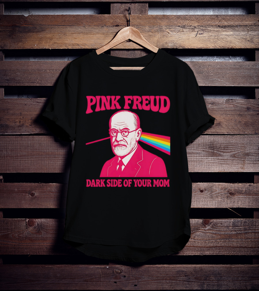Pink Freud The Dark Side Of Your Mom Mom T-Shirt