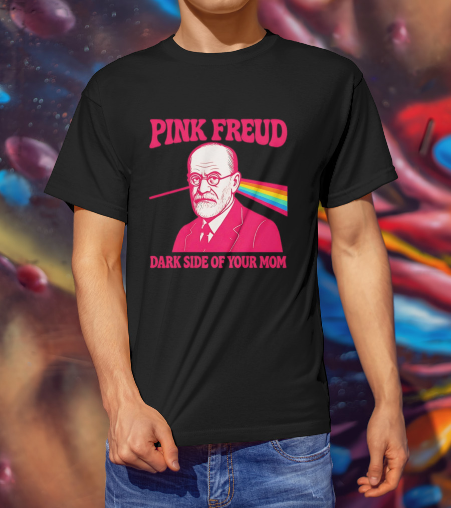Pink Freud The Dark Side Of Your Mom Mom T-Shirt
