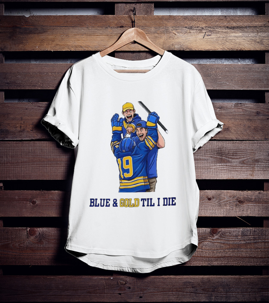 Buffalo Sabres Blue And Gold Til I Die Hockey Celebration T-Shirt