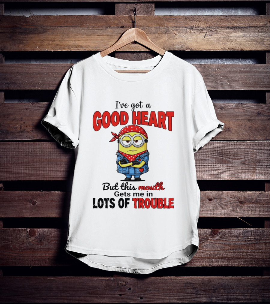 Minion I've Got A Good Heart But This Mouth Gets Me In Lots Of Trouble T-Shirt