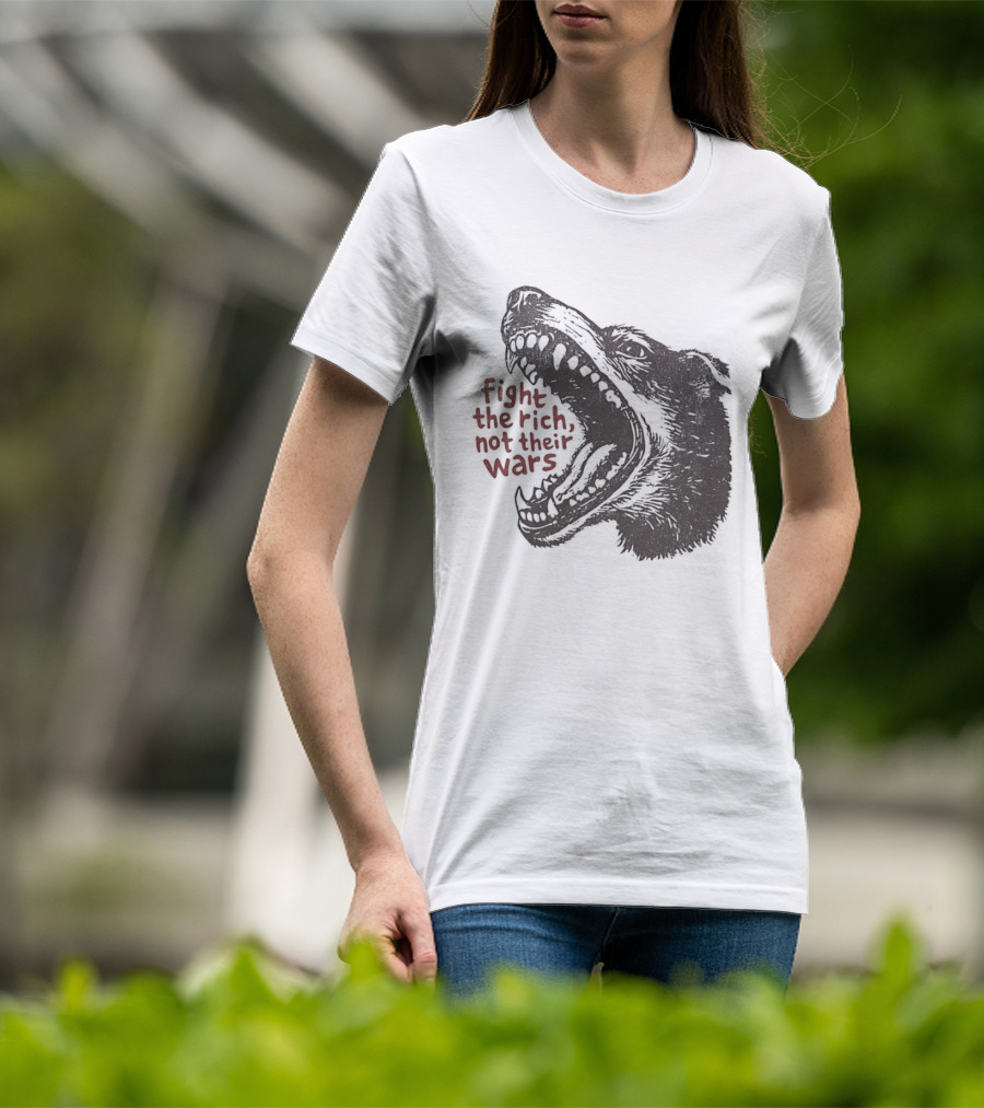 Fight The Rich Not Their Wars Wolf Scream T-Shirt