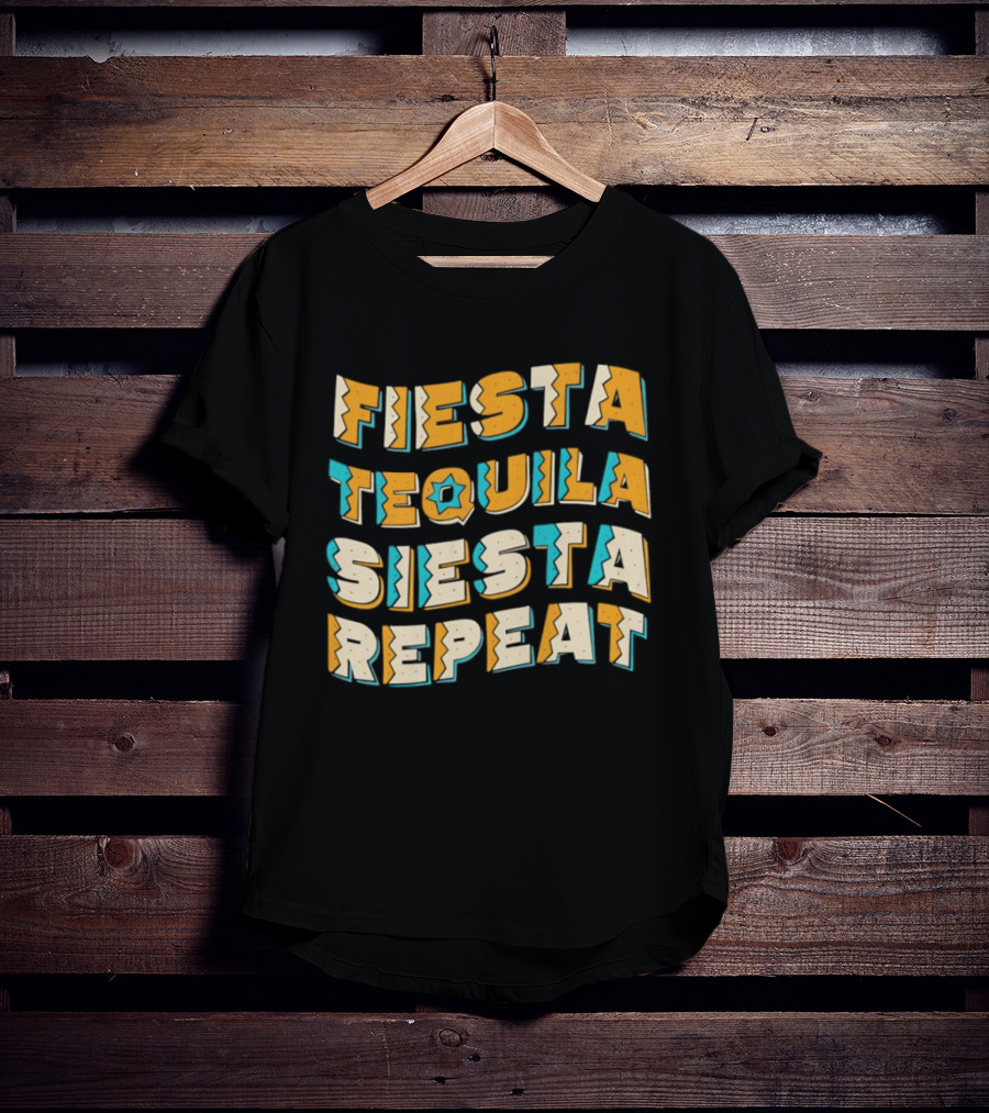 Fiesta Tequila Siesta Repeat T-Shirt