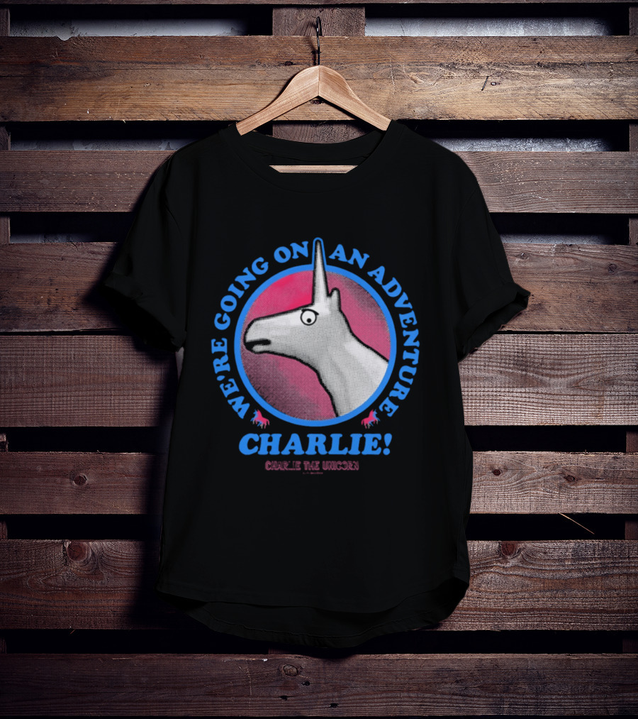 We're Going On An Adventure Charlie Charlie The Unicorn T-Shirt