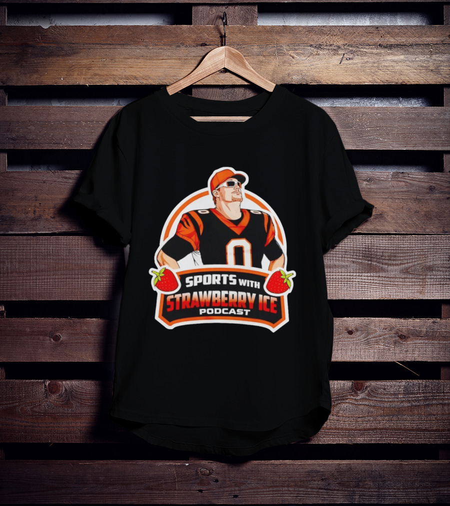 Joe Burrow Sports With Strawberry Ice Podcast Football Player In Cincinnati Bengals T-Shirt