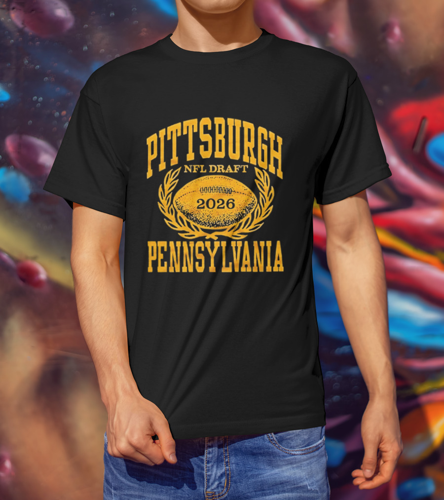 Pittsburgh Pennsylvania NFL Draft 2026 Football T-Shirt