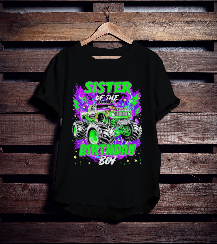 Sister Of The Birthday Boy Monster Truck Madness T-Shirt