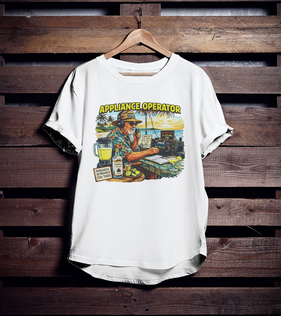Appliance Operator Radio Margarita In Progress Stay Tuned Beach Tropical Scene T-Shirt