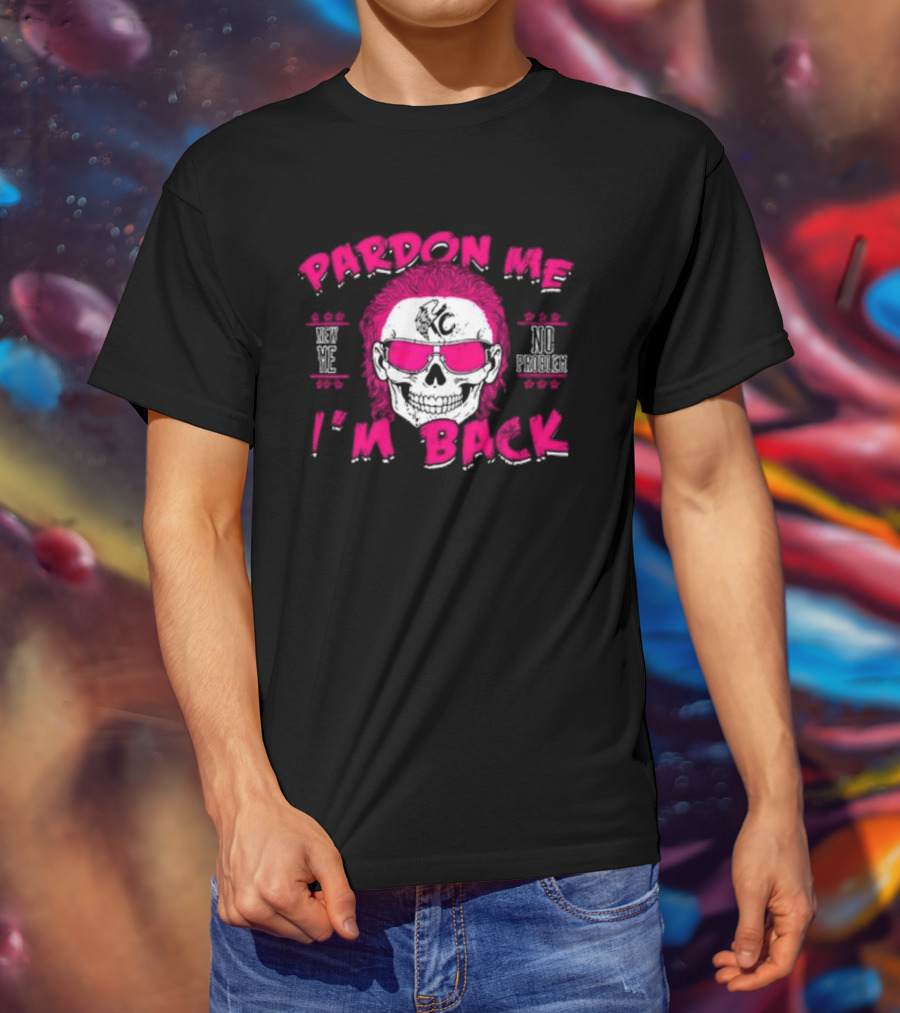 Pardon Me I'm Back KC No Problem T-Shirt