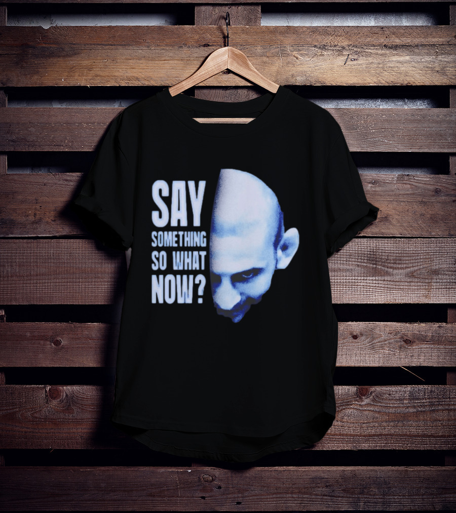 Khamzat Say Something So What Now Bald Head Intense Gaze T-Shirt