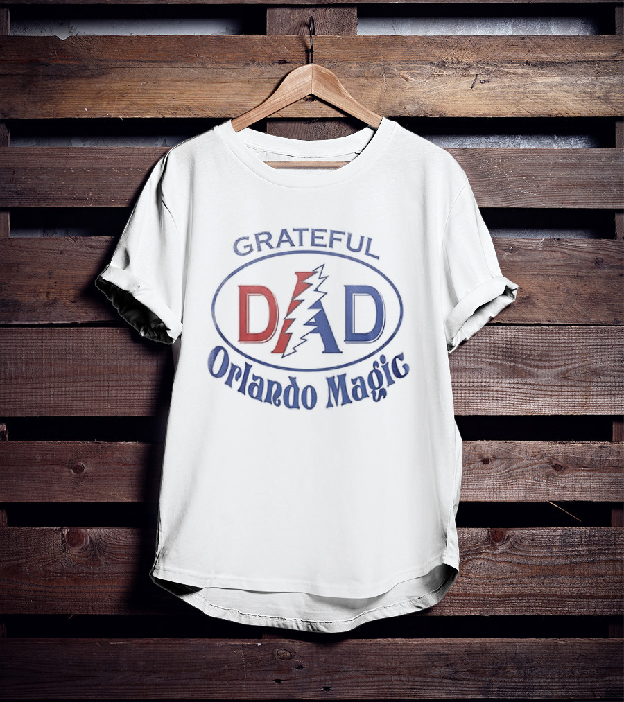 Orlando Magic Grateful Dead Dad Appreciation T-Shirt
