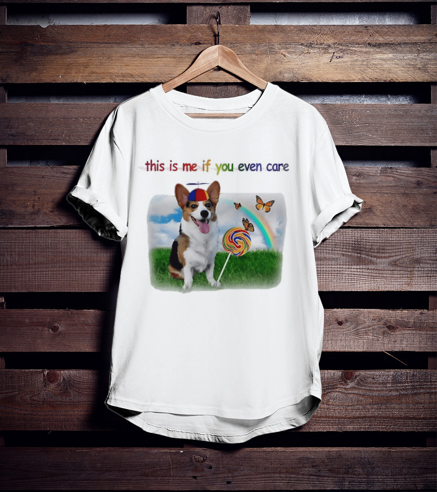 This Is Me If You Even Care Propeller Hat Dog With Lollipop Rainbow And Butterflies T-Shirt