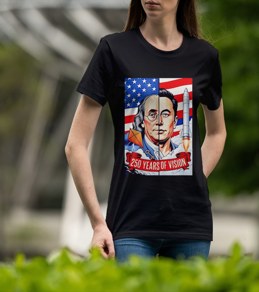 Benjamin Franklin Elon Musk Face American Flag Rocket Kite Key 250 Years Of Vision T-Shirt