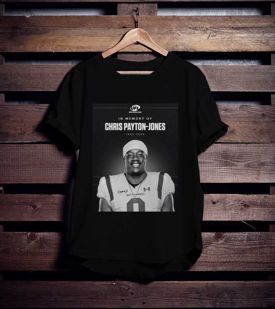 United Football League Battlehawks In Memory Of Chris Payton Jones 1995 2026 T-Shirt