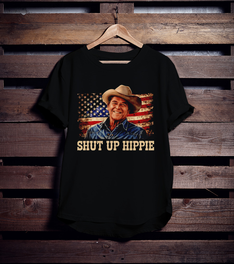 Shut Up Hippie Ronald Reagan Cowboy Hat American Flag T-Shirt