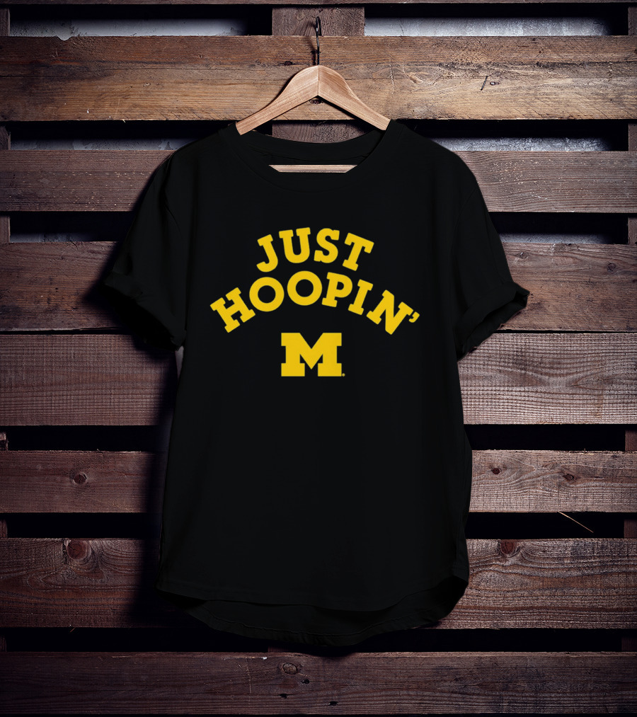 Michigan Wolverines Just Hoopin' M T-Shirt