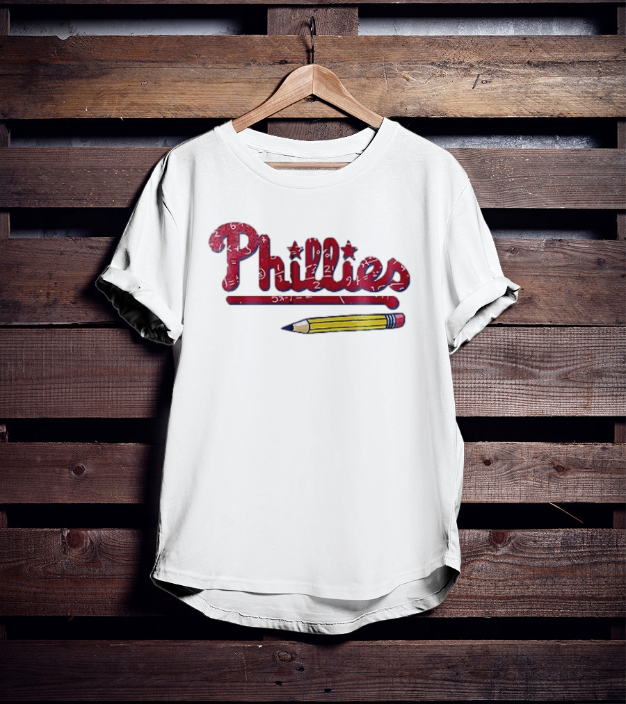 Philadelphia Phillies Teacher Appreciation Pencil And Numbers T-Shirt