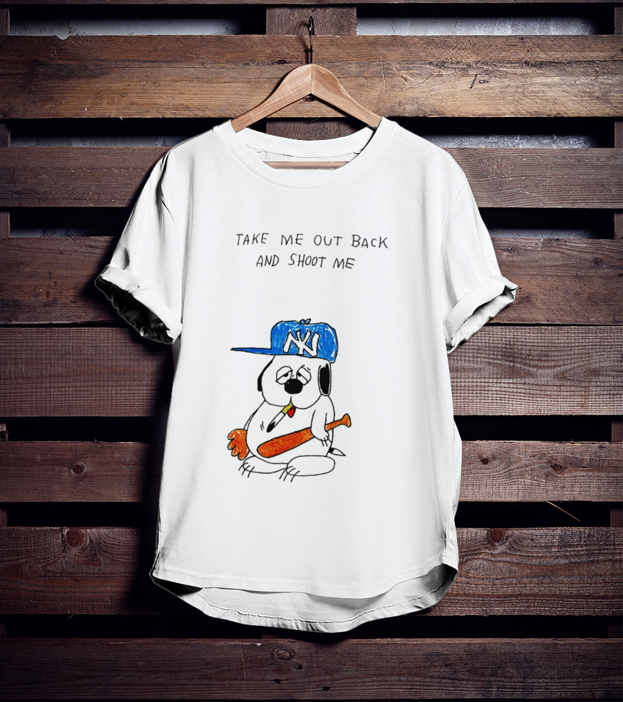 Take Me Out Back And Shoot Me Sad Dog NY Cap Baseball Bat T-Shirt