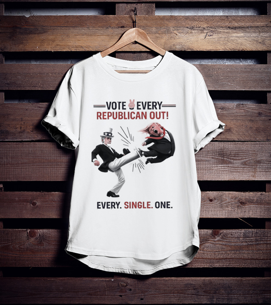 Vote Every Republican Out Every Single One Political T-Shirt