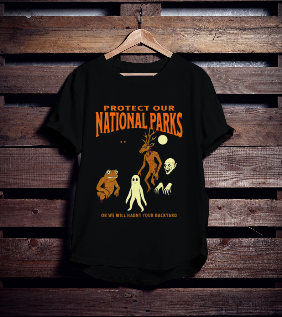 Protect Our National Parks Or We Will Haunt Your Backyard Deer Frog Ghost Skulls T-Shirt