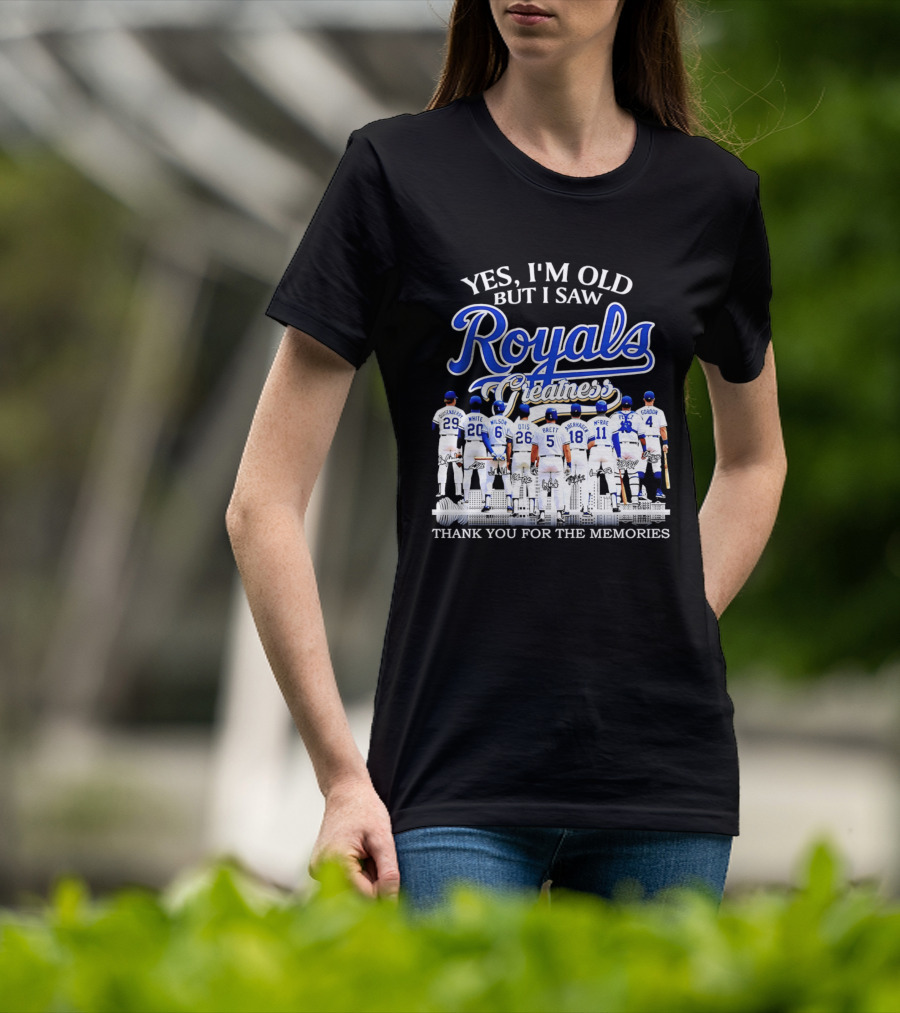 Yes I'm Old But I Saw Royals Legends Anderson White Wilson Otis Brett Auberach McRae Perez Gordon Thank You For The Memories T-Shirt