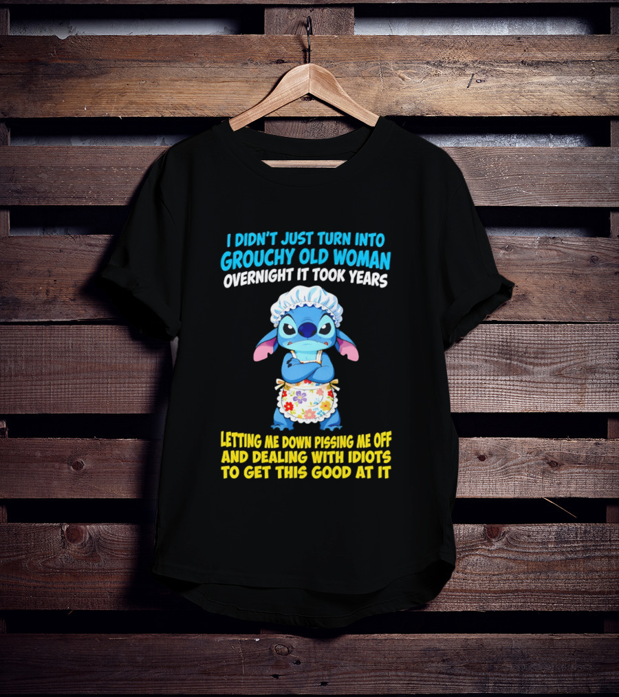 Stitch Housewife Grouchy Old Woman Letting Me Down Pissing Me Off Dealing With Idiots T-Shirt