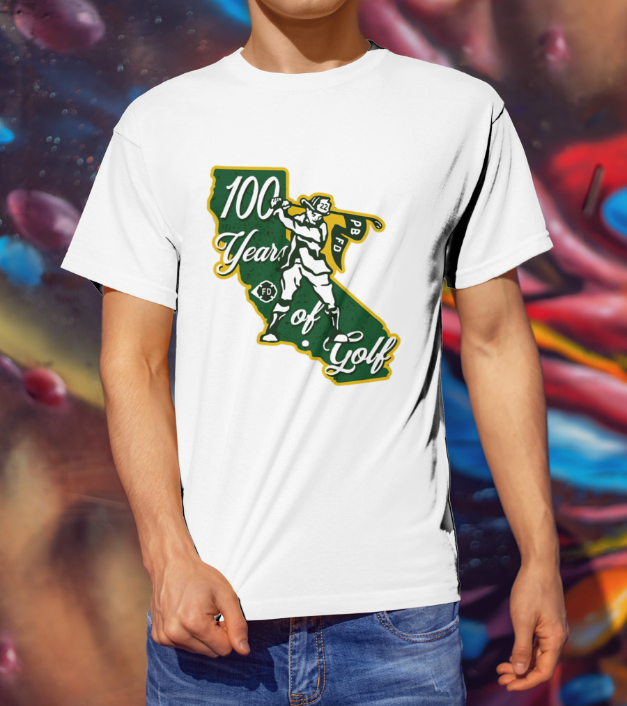 100 Years Of Golf PB FD California Golfer T-Shirt
