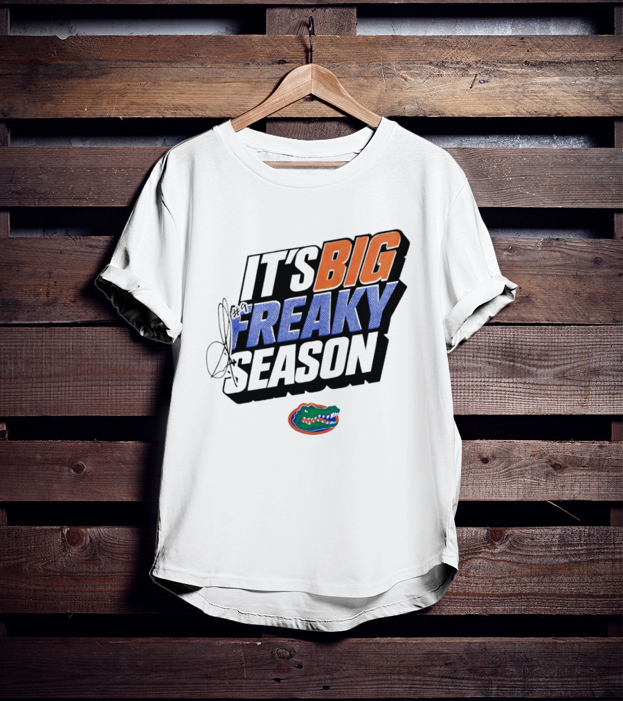 Florida Gators It's Big Freaky Season Rueben Chinyelu T-Shirt