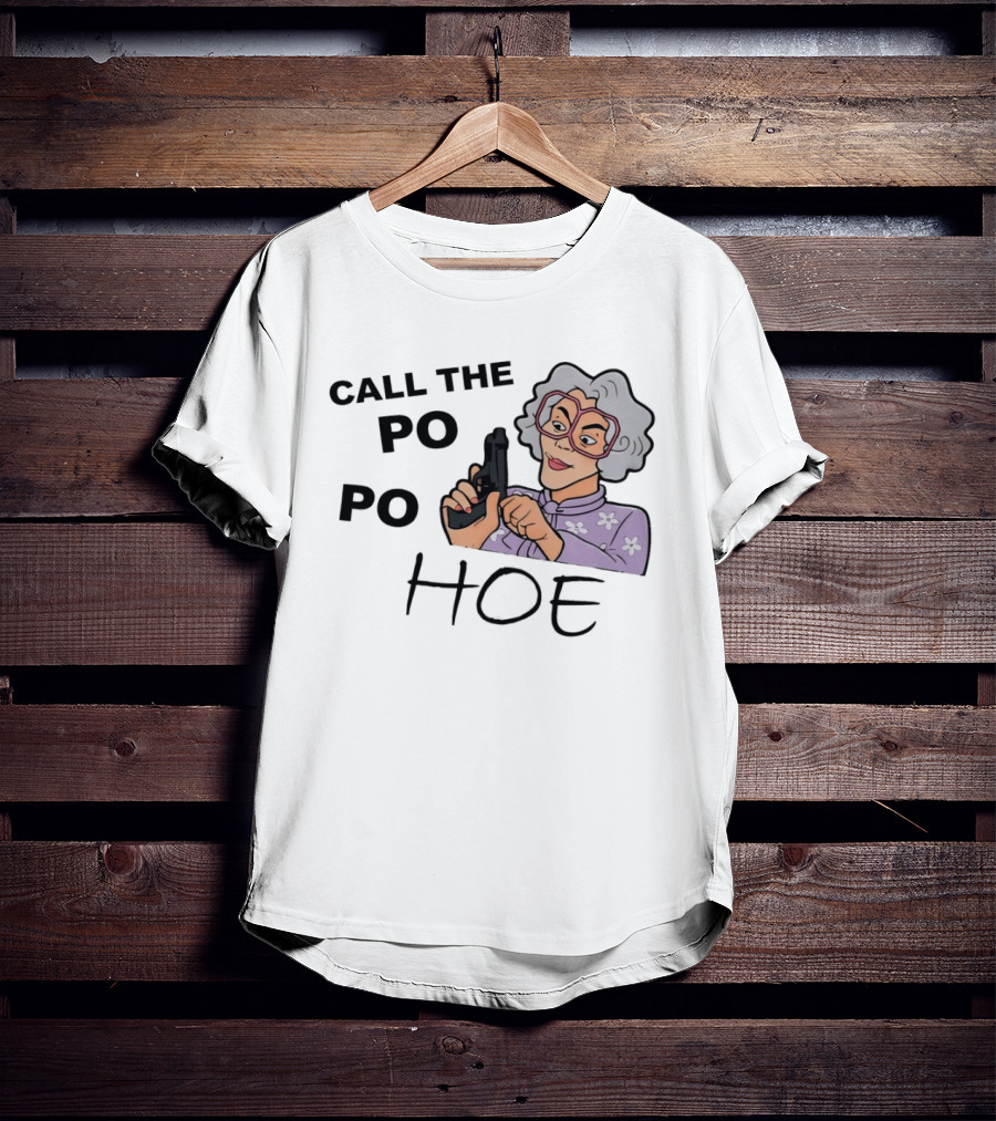 Sophia Petrillo Call The Po Po Hoe Funny Golden Girls T-Shirt