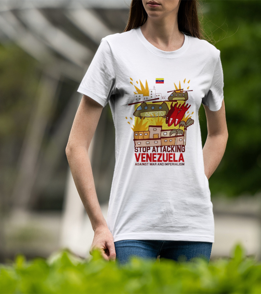 Stop Attacking Venezuela Against War And Imperialism Tanks Bombs City Explosion Venezuelan Flag T-Shirt