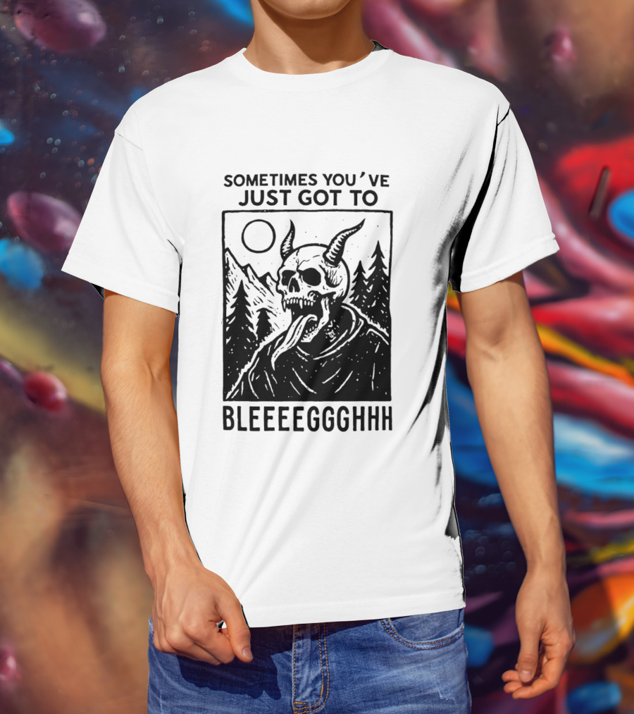 Sometimes You've Just Got To Bleeeegghhh Devil Skull Forest Scene T-Shirt