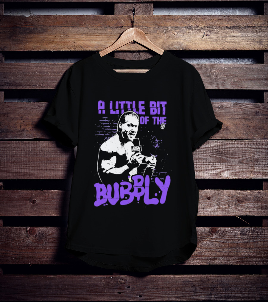 AEW Chris Jericho A Little Bit Of The Bubbly T-Shirt