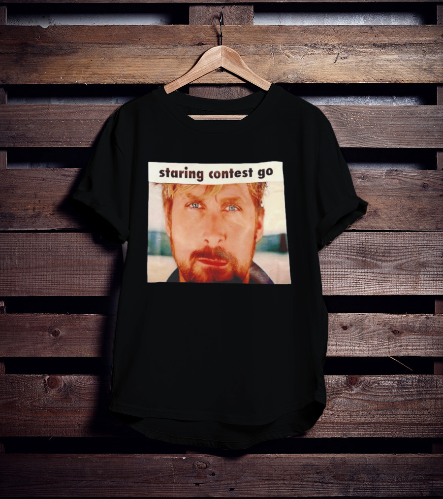 Ryan Gosling Staring Contest Go T-Shirt