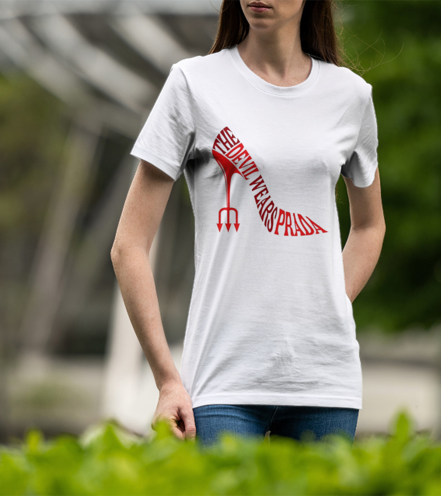 The Devil Wears Prada Red Shoe High Heel Trident T-Shirt