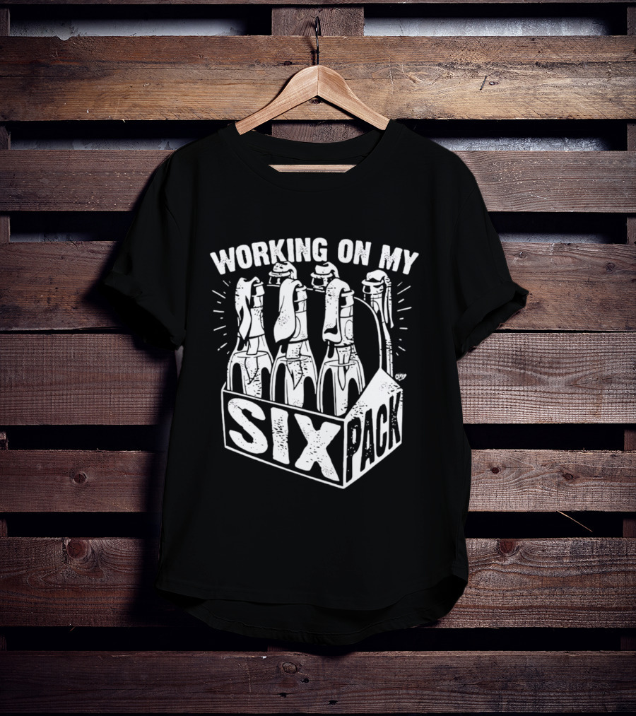 Working On My Six Pack Beer Bottles Humorous Fitness Joke T-Shirt