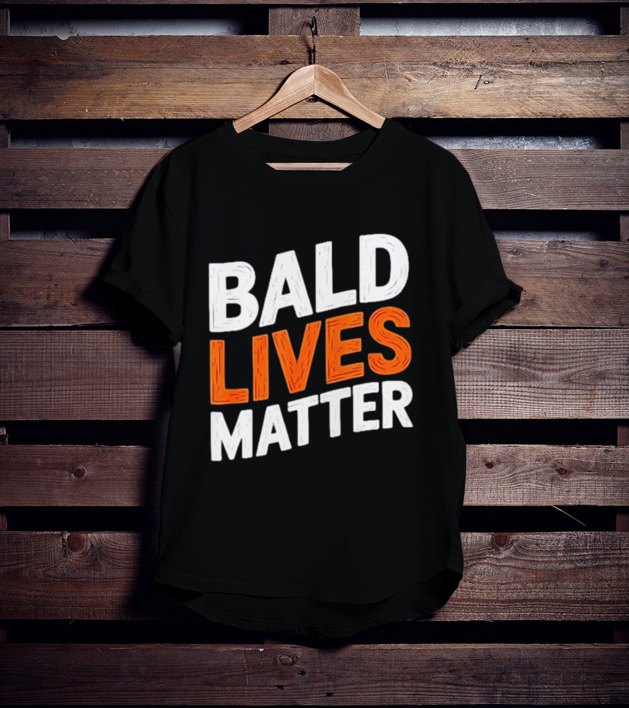 Bald Lives Matter Bold White And Orange T-Shirt