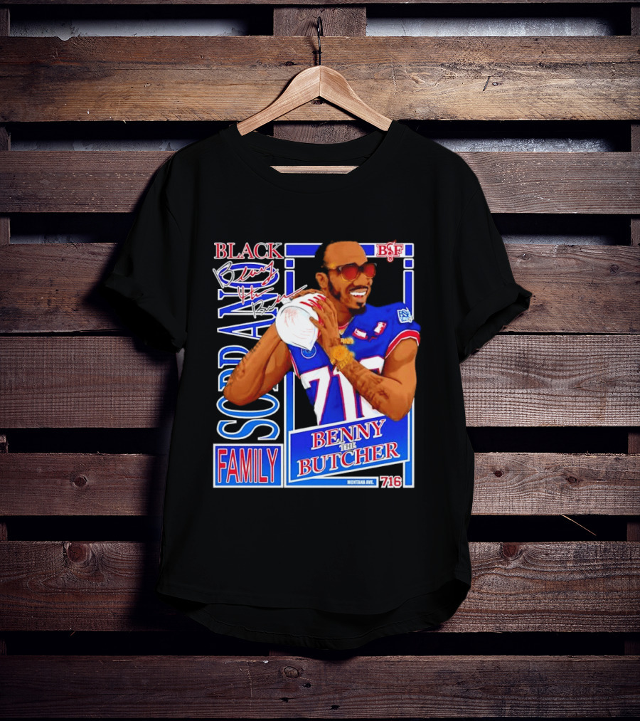 Benny The Butcher Black Soprano Family Buffalo Bills 716 Montana Ave T-Shirt