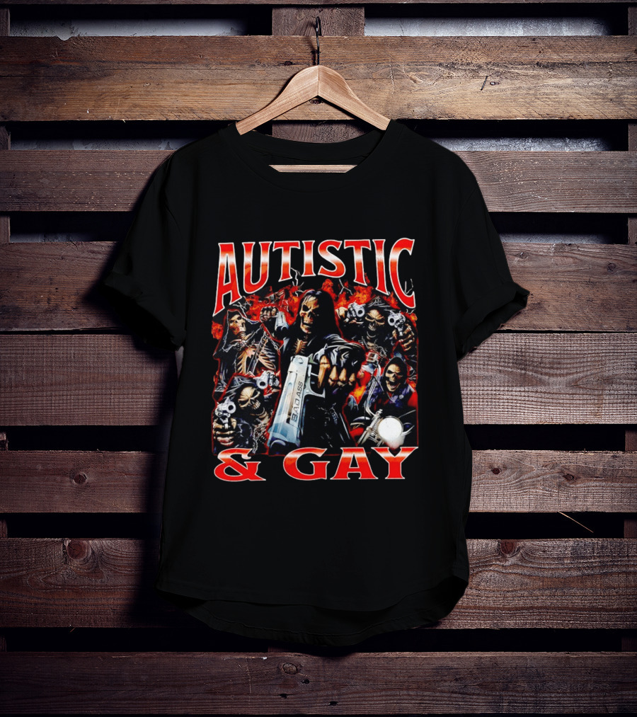 Autistic And Gay Skeletons Holding Weapons With Fire T-Shirt