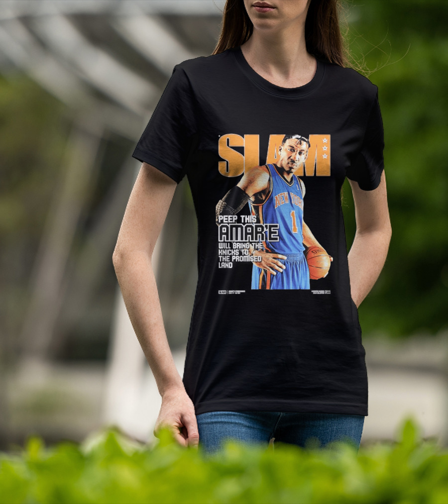 Slam Hardwood Classics Amare Stoudemire Peep This Amare Will Bring The Knicks To The Promised Land New York Knicks T-Shirt