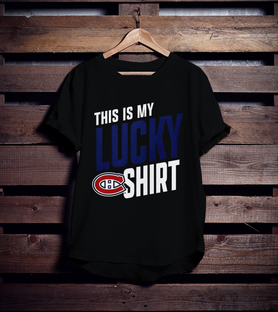 This Is My Lucky Montreal Canadiens NHL T-Shirt