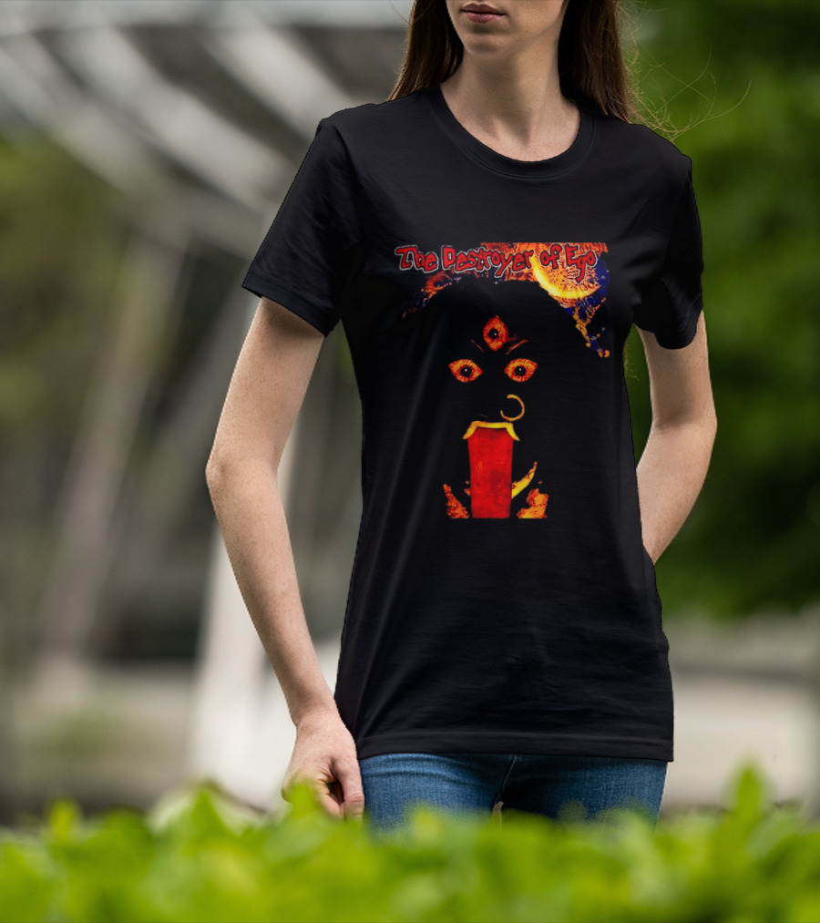 The Destroyer Of Ego Three Eyed Horror And Fiery T-Shirt