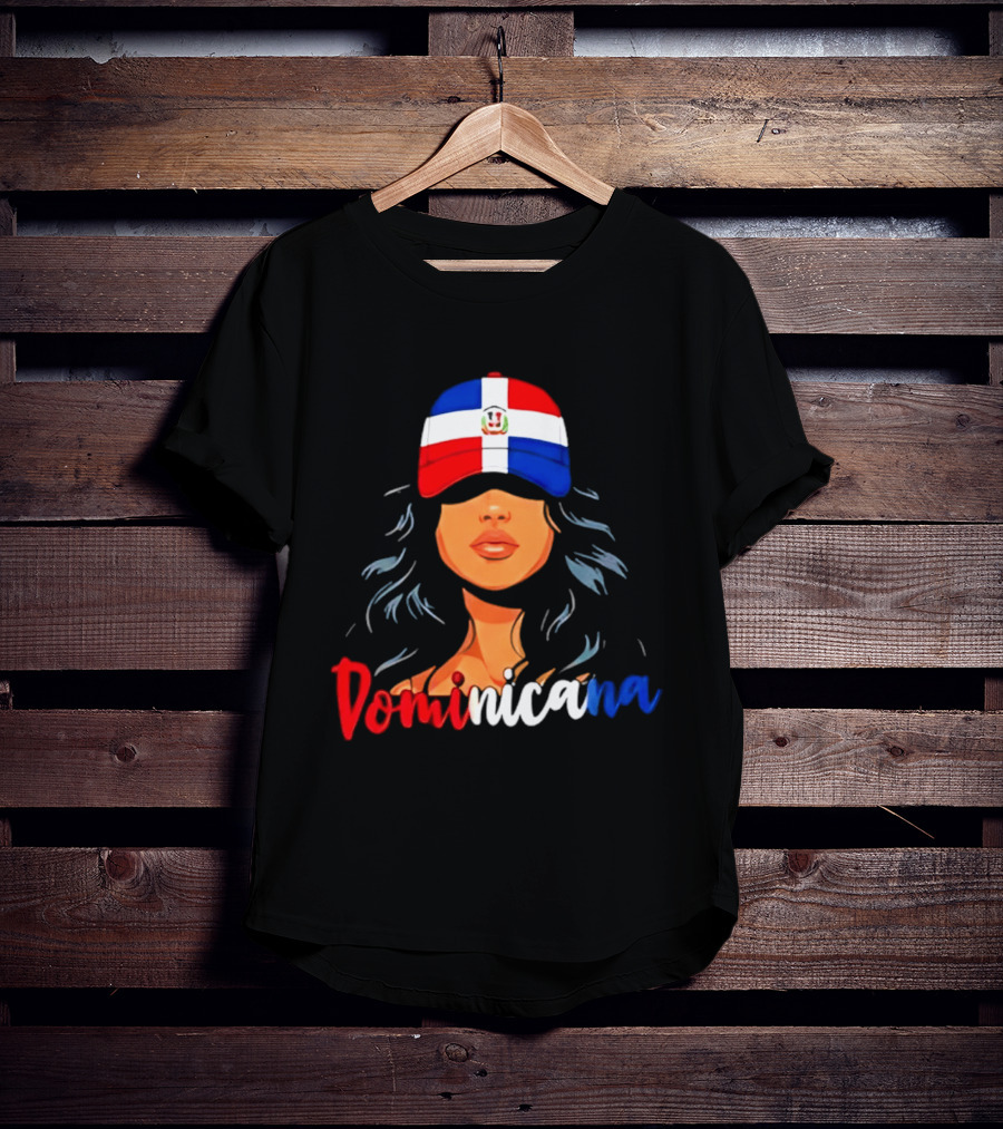 Dominicana Pride Dominican Republic Flag Latina Woman Hat T-Shirt