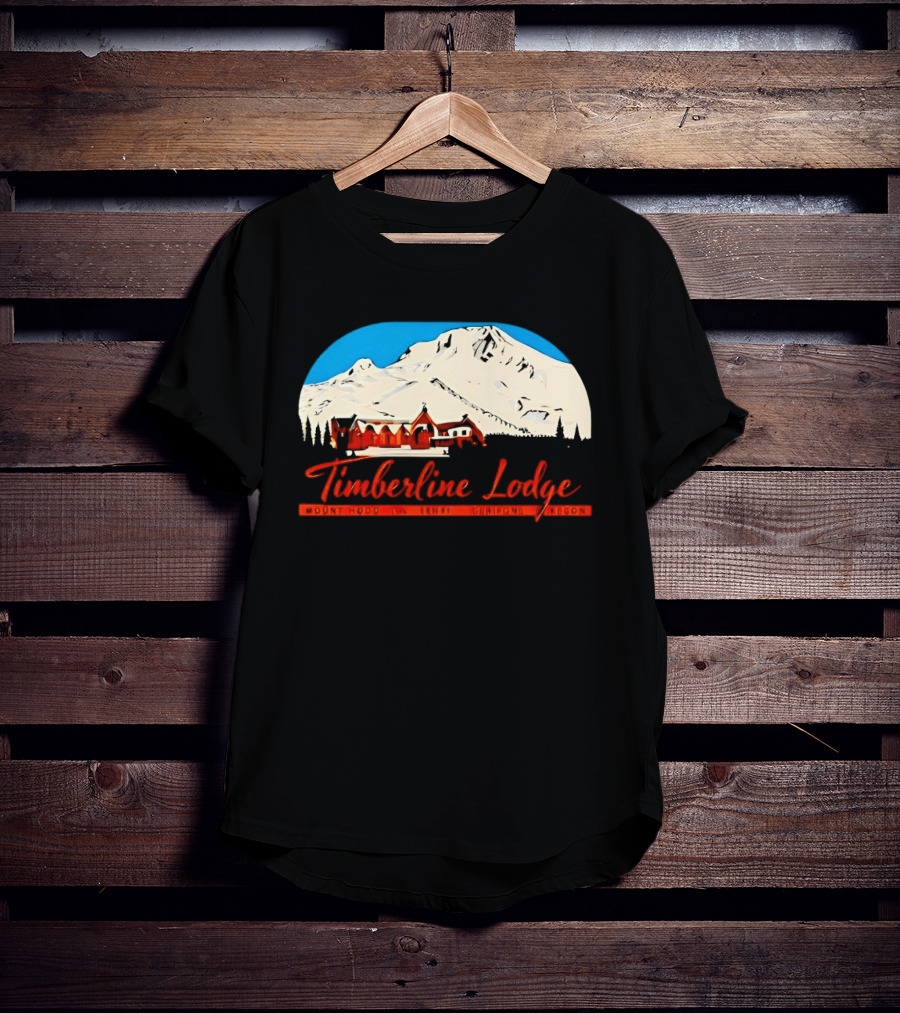 Timberline Lodge Mount Hood Ski Mountain Retreat Oregon T-Shirt