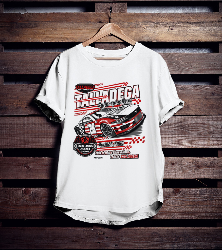Talladega Superspeedway 2026 Jack Links 500 April Event Racing 28 Car T-Shirt