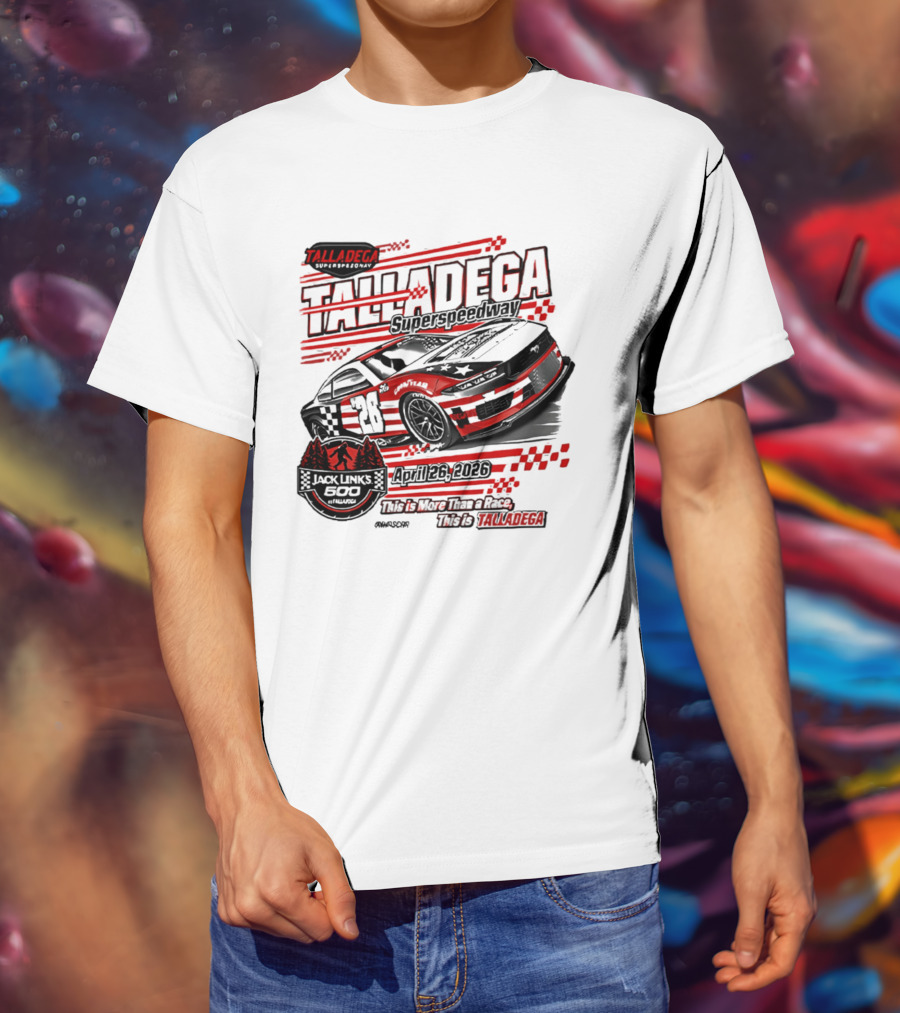 Talladega Superspeedway 2026 Jack Links 500 April Event Racing 28 Car T-Shirt