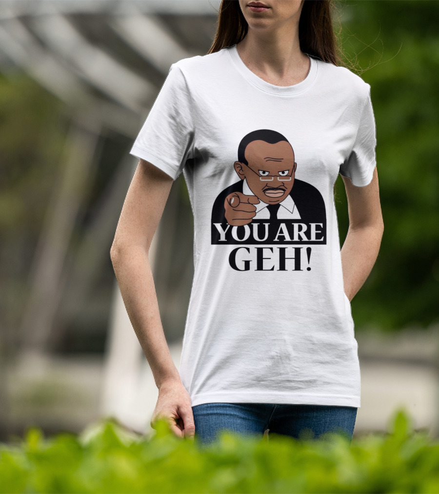 You Are Geh Meme Pointing Man T-Shirt
