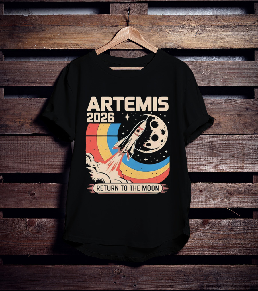 Artemis 2026 Rocket Launch Return To The Moon T-Shirt