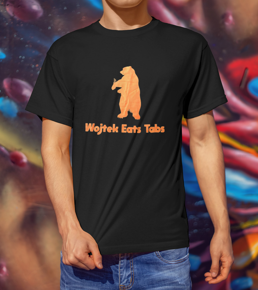 Wojtek Eats Tabs Bear T-Shirt