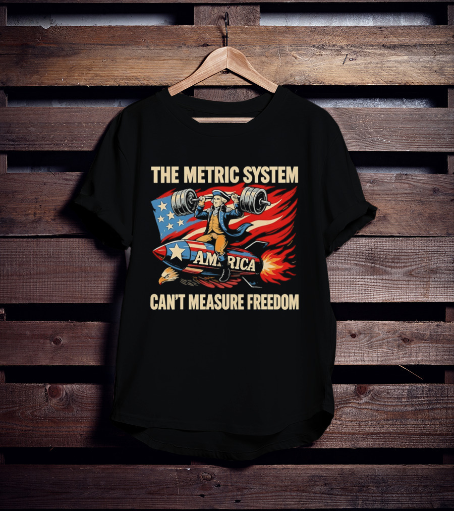 Patriot America Can't Measure Freedom USA Flag Rocket And Weights T-Shirt