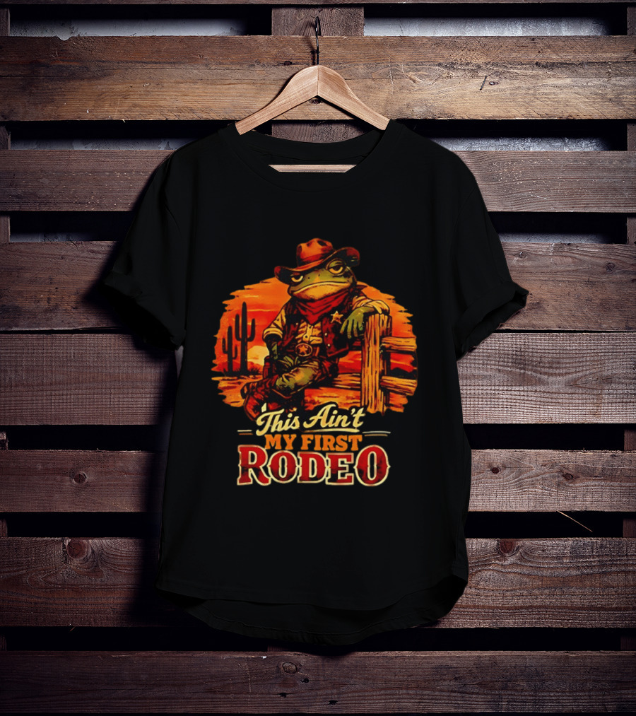 Cowboy Frog This Ain't My First Rodeo Cactus Sunset T-Shirt